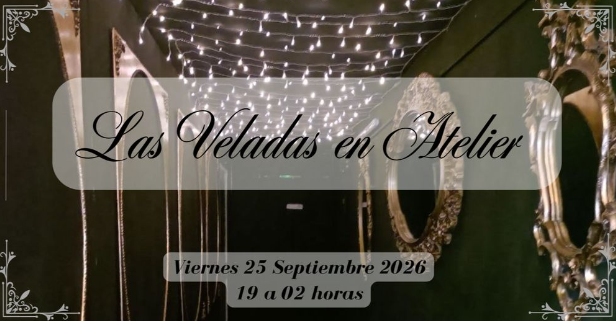 Las Veladas en Atelier