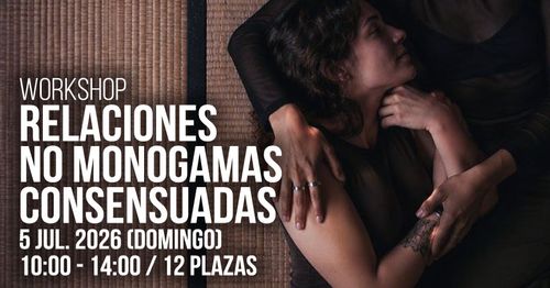 Workshop Relaciones No Monogamias Consensuadas