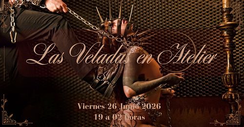 Las Veladas en Atelier