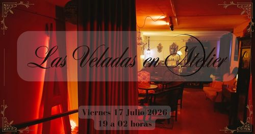 Las Veladas en Atelier